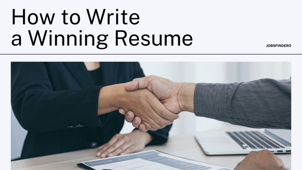 How to Write 
a Winning Resume