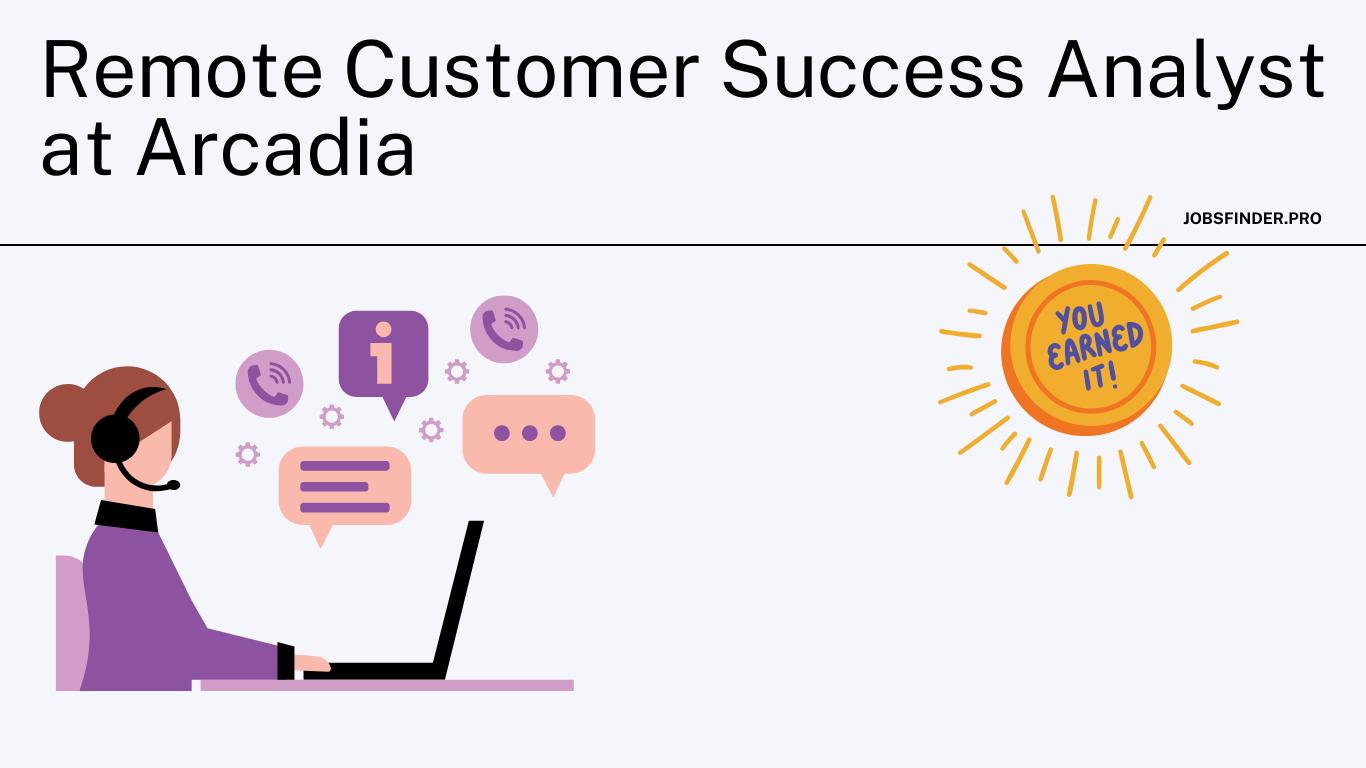 Remote Customer Success Analyst at Arcadia