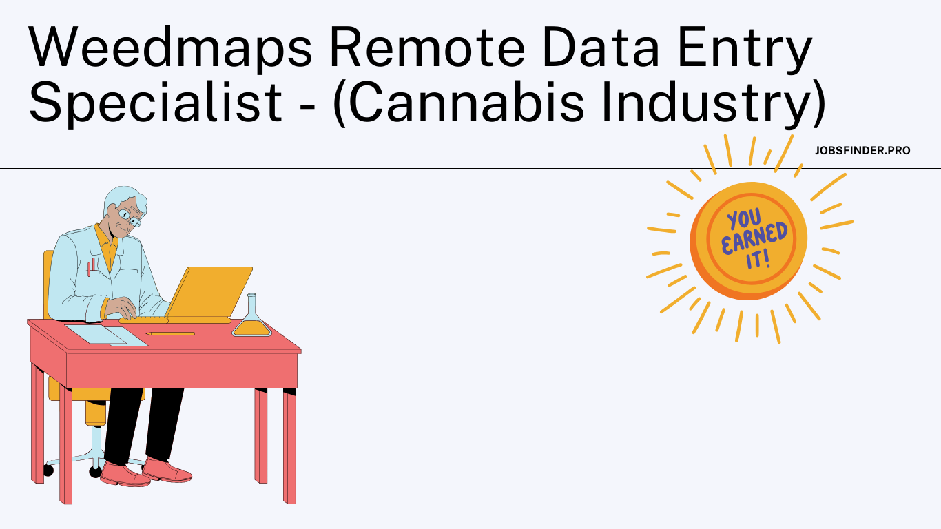 Weedmaps Remote Data Entry Specialist